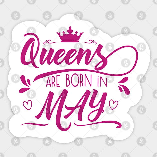 Queens are born in may Sticker by zooma